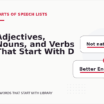 Adjectives, Nouns, and Verbs That Start With D