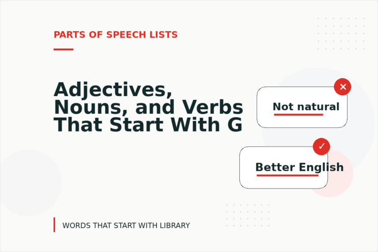 Adjectives, Nouns, and Verbs That Start With G