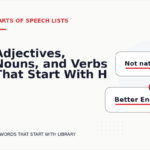 Adjectives, Nouns, and Verbs That Start With H